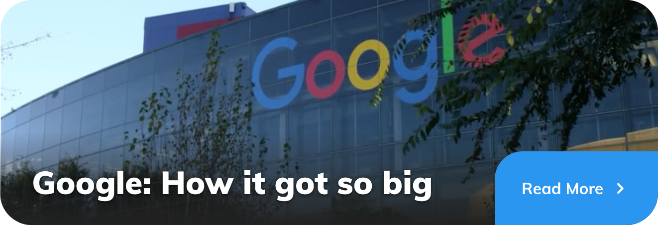 Google: How it got so big