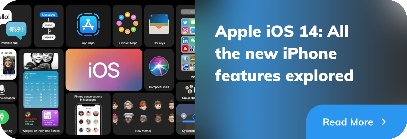 Apple iOS 14: All the key new iPhone features explored